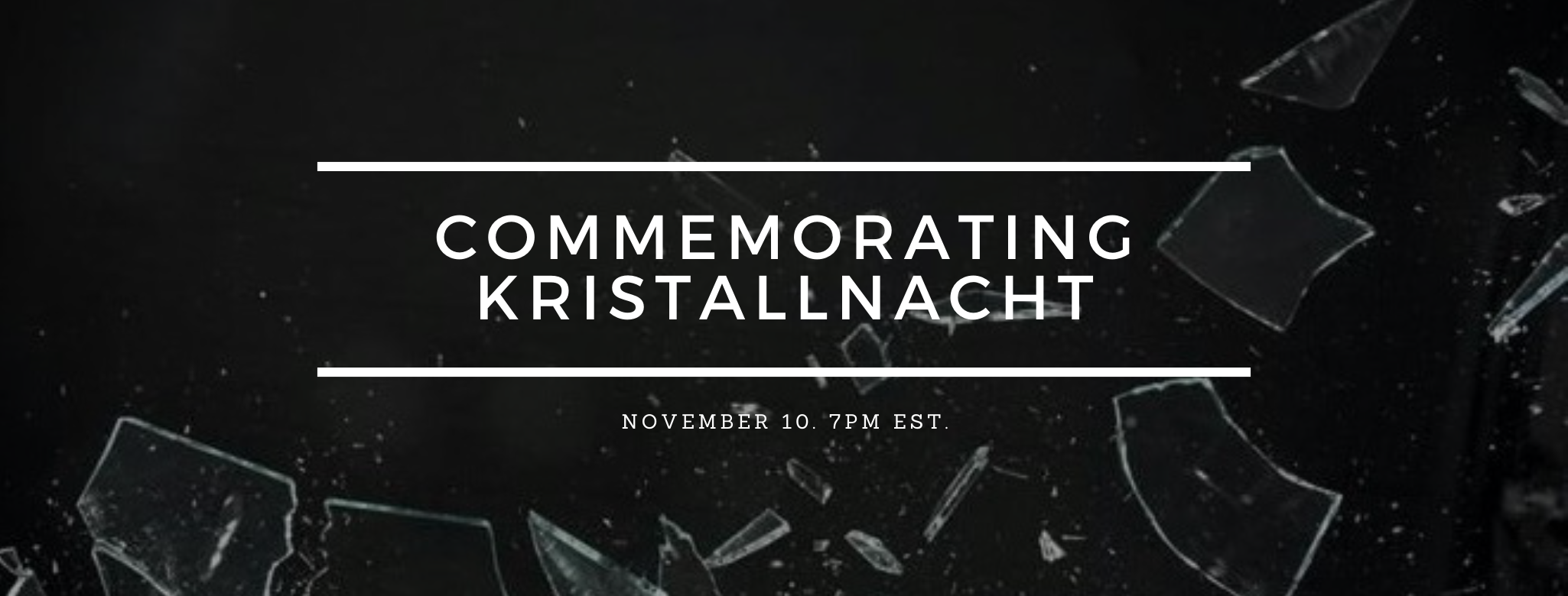 Commémoration de la Nuit de Cristal le 10 novembre 2020 à 19h, heure de l’Est